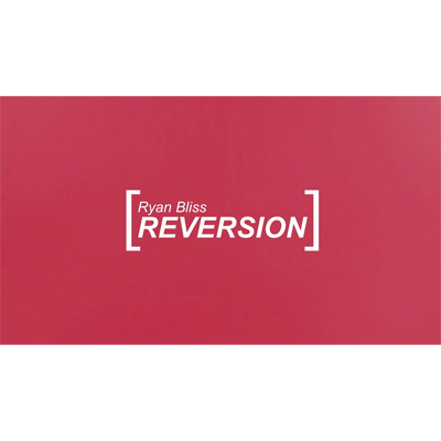 Ryan Bliss - Reversion