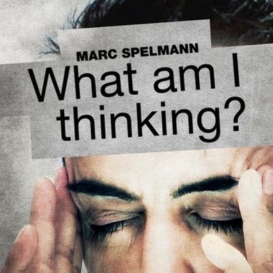 Marc Spelmann - What am I thinking (Video Download)