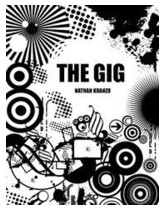 THE GIG by Nathan Kranzo (Instant Download)
