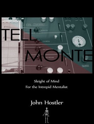 John Hostler - Tell Monte