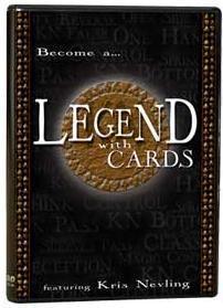 Kris Nevling - Legend with Cards