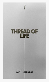 Thread of Life by Matt Mello (Instant Download)