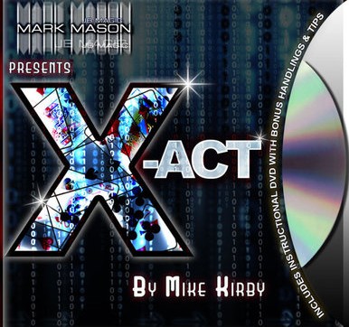 Mark Mason & Mike Kirby - X-Act