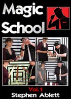 Magic School Vol 1 by Stephen Ablett