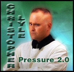 Christopher Lyle - Pressure 2.0