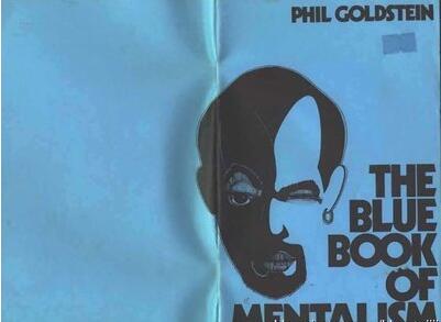 Phil Goldstein - The Blue, Red, And Green Books Of Mentalism