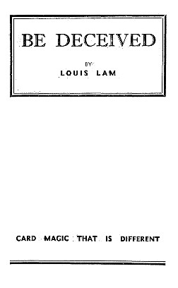 Be Deceived By Louis Lam - Download now