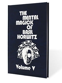 Basil Horwitz - The Mental Magick of Basil Horwitz Vol 5