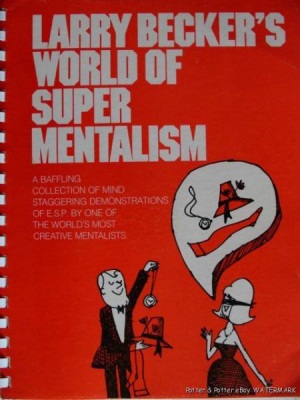Larry Becker - World of Super Mentalism I (PDF eBook Download)