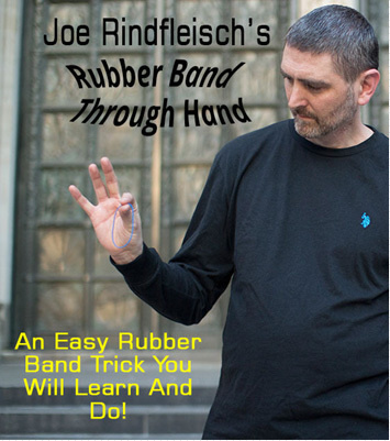 2015 Rubber Band Through Hand by Joe Rindfleisch (Download)