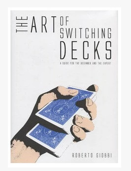 Roberto Giobbi - The Art of Switching Decks (Video Download only)