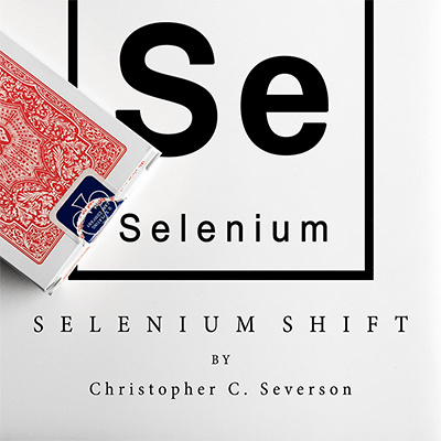 Selenium shift by Chris Severson & Shin Lim (MP4 Video + PDF Full Download)