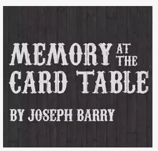 2015 Memory At The Card Table by Joseph Barry (Download)