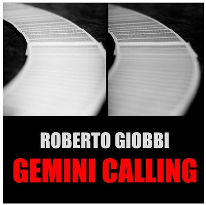 2014 Gemini Calling by Roberto Giobbi (Download)