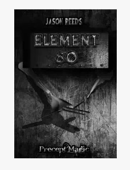 2013 Element 80 by Jason Reed and Precept Magic (Download)