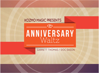 The Anniversary Waltz Project by Garrett Thomas & Doc Eason (Download)