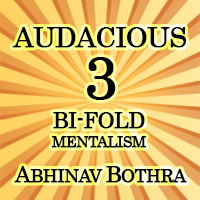 Audacious 3: Bi-Fold Mentalism by Abhinav Bothra (PDF + Video)