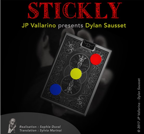 Stickly by Dylan Sausset & Jean-Pierre Vallarino