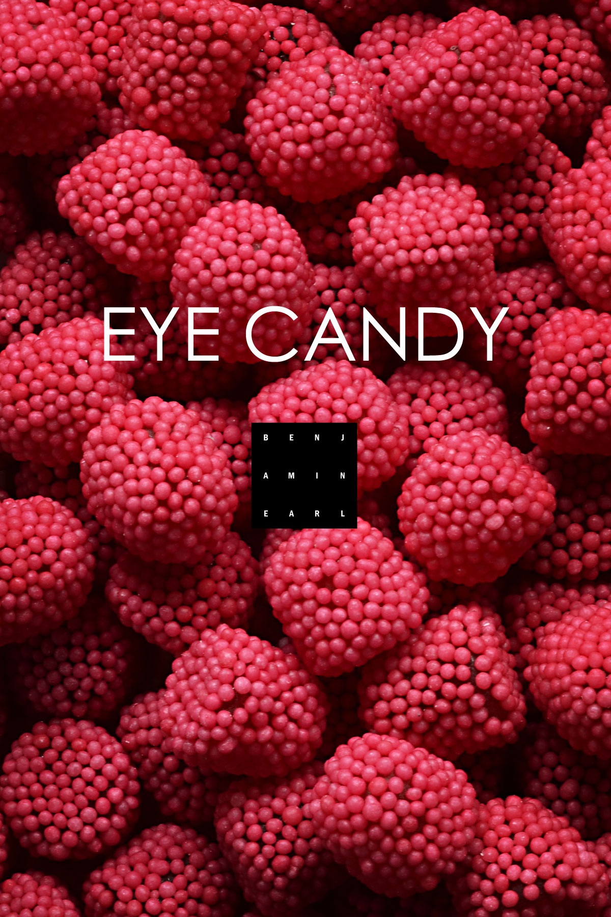Eye Candy by Benjamin Earl PDF