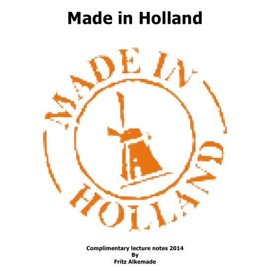 Made in Holland lecture notes By Fritz Alkemade (PDF Download)