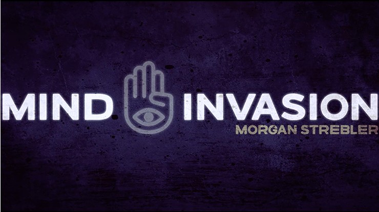 Mind Invasion by Morgan Strebler