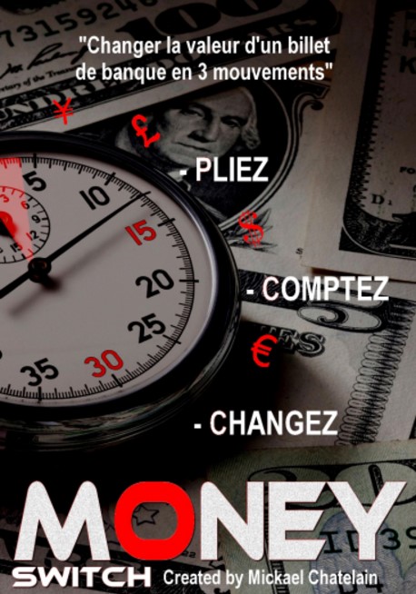 Money Switch by Mickael Chatelain (Instant Download)