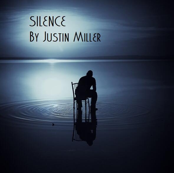 Silence by Justin Miller