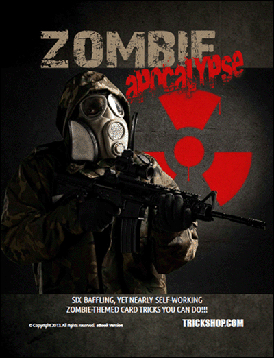 Zombie Apocalypse Card Tricks Trickshop.com (PDF DOWNLOAD)