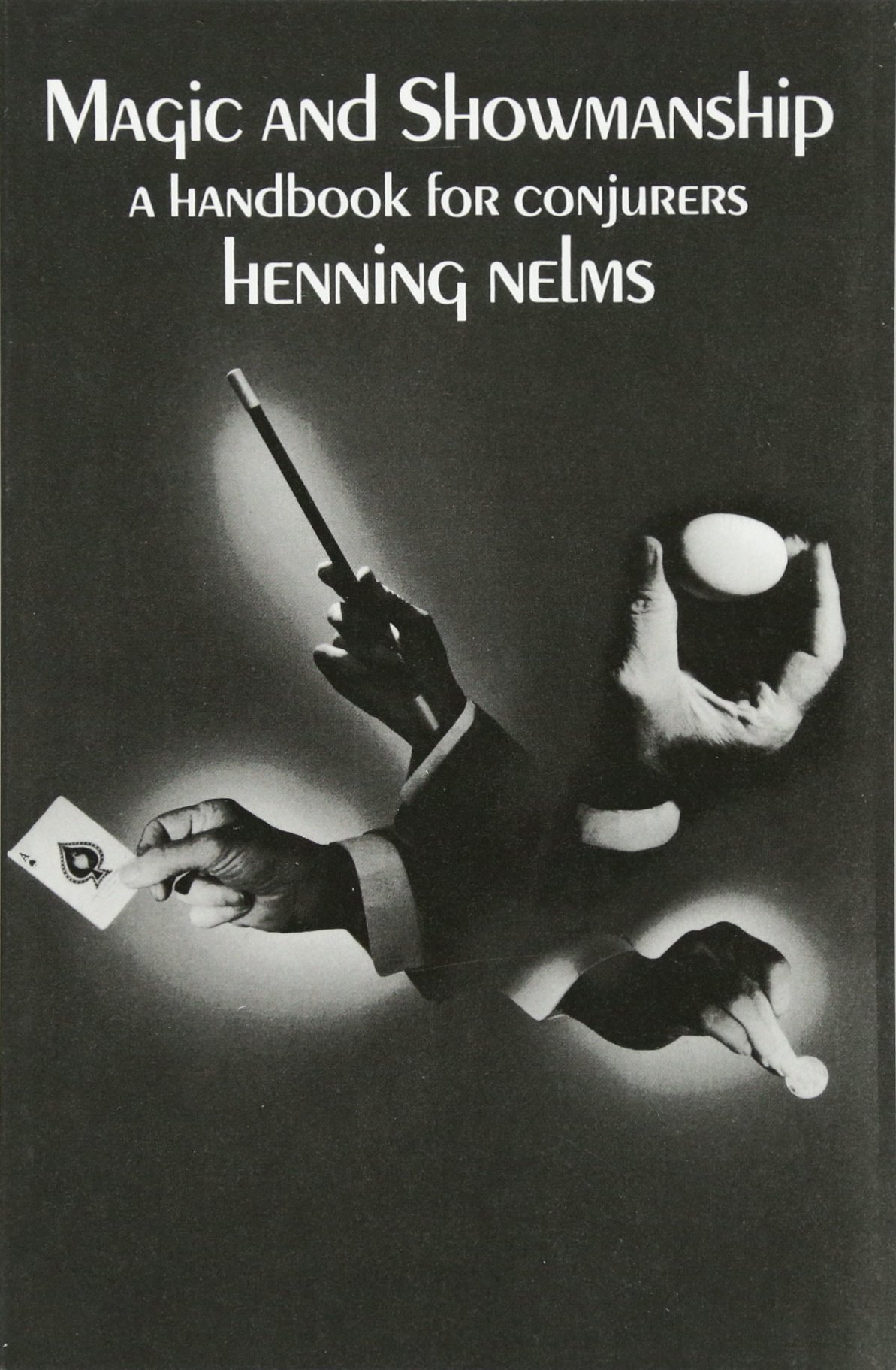 Magic & Showmanship by Henning Nelms