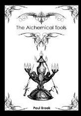 The Alchemical Tools By Paul Brook