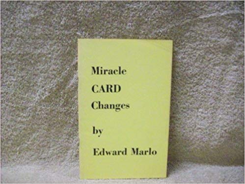 Ed Marlo - Miracle Card Change