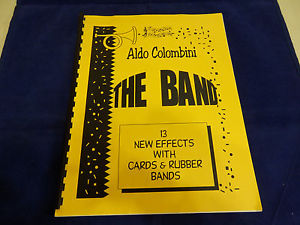 Aldo Colombini - The Band - 13 New Effects With Cards & Rubber Bands