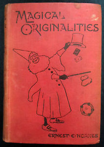 Ernest Noakes - Magical Originalities