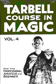 Tarbell Course in Magic vol 4