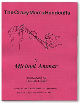 Michael Ammar - The Crazy Man's Handcuffs