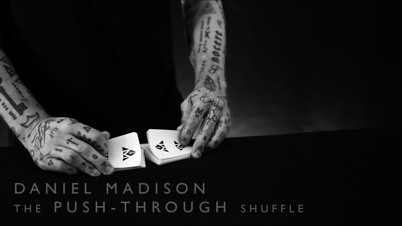The Push-Through False Shuffle Masterclass by Daniel Madison