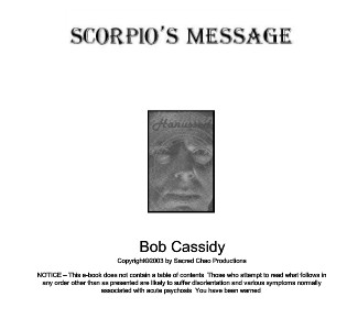 Bob Cassidy - Scorpio's Message