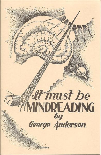 It Must Be Mindreading- George B. Anderson