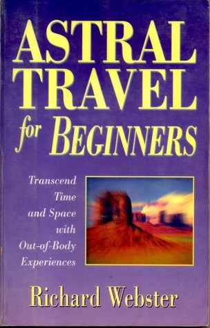 Richard Webster - Astral Travel For Beginners (PDF ebook Download)