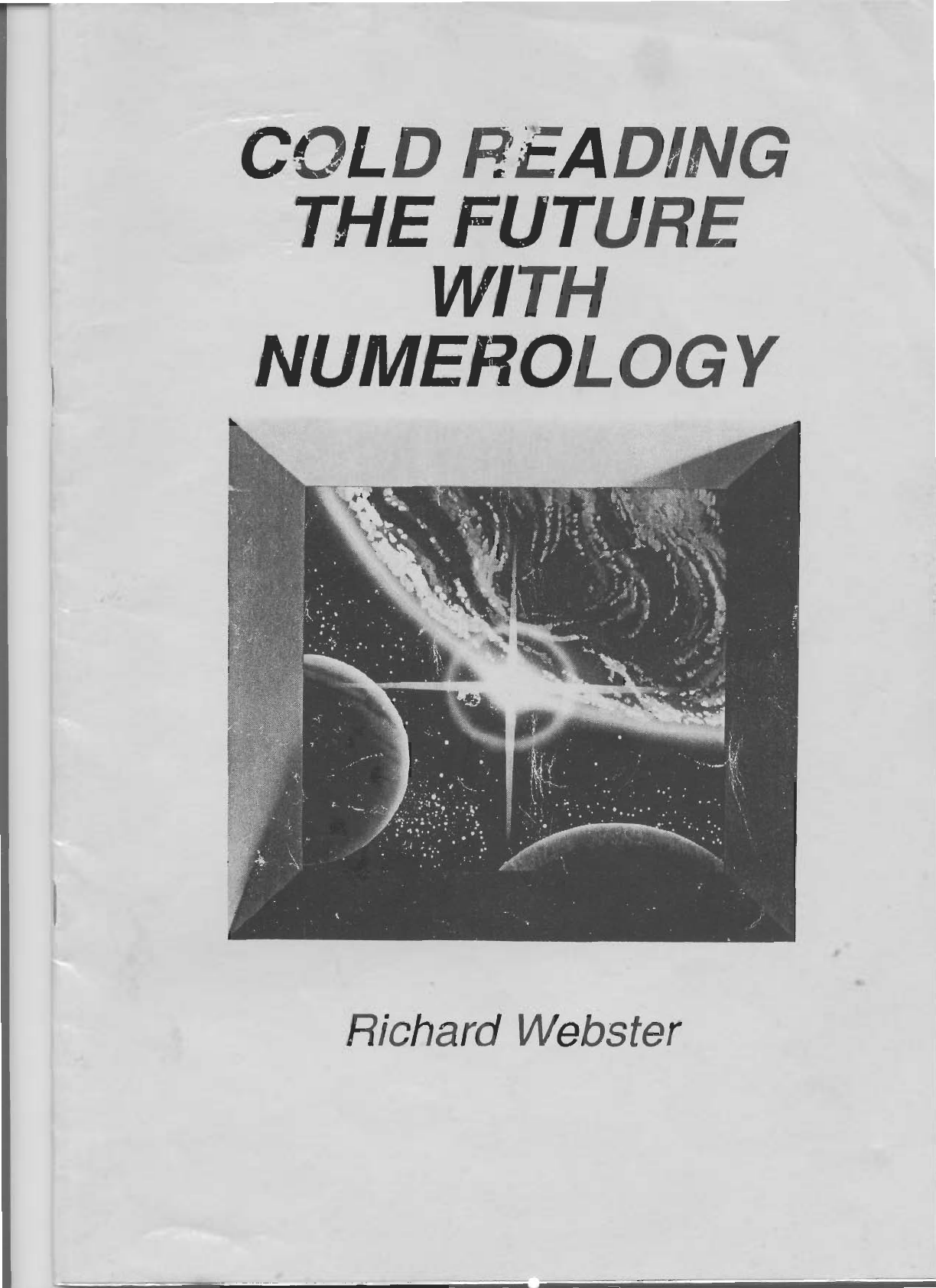 Richard Webster - Cold Reading The Future With Numerology