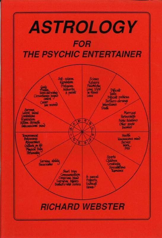 Richard Webster - Astrology For The Psychic Entertainer