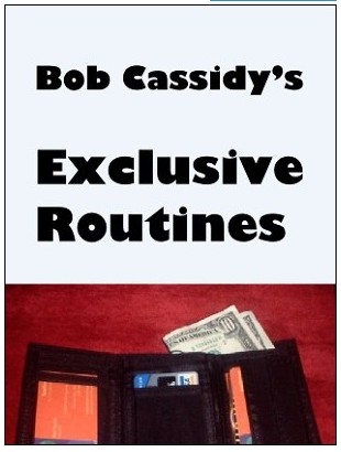 Bob Cassidy - Exclusive Routines
