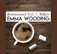 Remastered Volume One by Emma Wooding