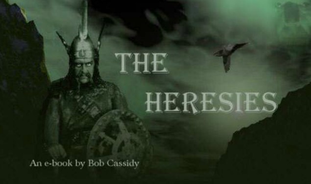Bob Cassidy - The Heresies