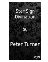 Vol 9. Star Sign Divination by Peter Turner (Instant Download)