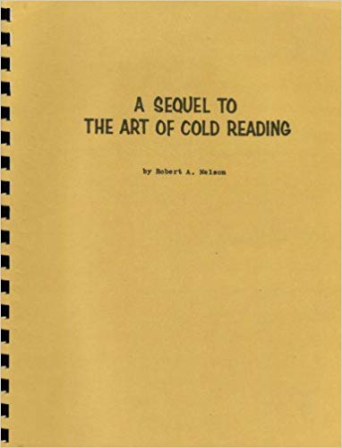 Robert Nelson - Sequel to The Art of Cold Reading