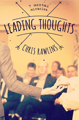 Christopher Rawlins - Leading Thoughts(1-2)
