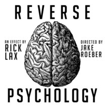 Reverse Psychology by Rick Lax (Instant Download)