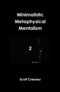 Minimalistic, Metaphysical, Mentalism, Volume 2 by Scott Creasey (PDF Download)