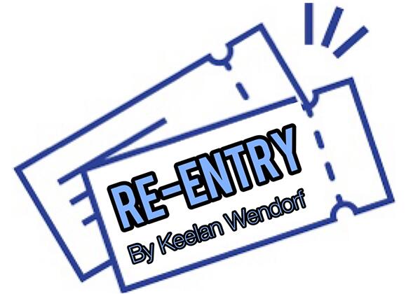 Keelan Wendorf - Re-Entry